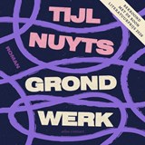 Grondwerk - Tijl Nuyts - 9789025479428