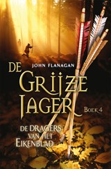 De dragers van het Eikenblad - John Flanagan - 9789025744069