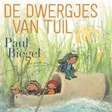De dwergjes van Tuil - Paul Biegel - 9789025773533