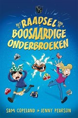 Het raadsel van de boosaardige onderbroeken - Sam Copeland ; Jenny Pearson - 9789025775889