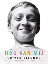 Hou van mij - Ted van Lieshout - 9789025855215