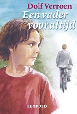 Een vader voor altijd - Dolf Verroen - 9789025857349