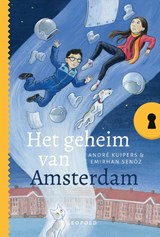 Het geheim van Amsterdam - André Kuipers - 9789025888671