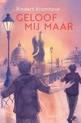 Geloof mij maar - Rindert Kromhout - 9789025890322