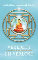 Verlicht en verlost - Annemiek Schrijver ; Hein Stufkens - 9789025901578
