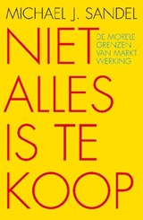 Niet alles is te koop - Michael J. Sandel - 9789025901806