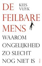 De feilbare mens - Kees Vuyk - 9789025907389