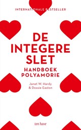 De integere slet - Dossie Easton ; Janet W. Hardy - 9789025909598