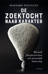 De zoektocht naar karakter - Massimo Pigliucci - 9789025911430