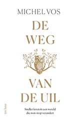 De weg van de uil - Michel Vos - 9789025911843