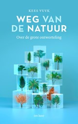Weg van de natuur - Kees Vuyk - 9789025912703