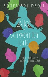 Alice in Verwonderland - Roger-Pol Droit - 9789025913908