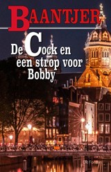 De Cock en een strop voor Bobby - A.C. Baantjer - 9789026106149