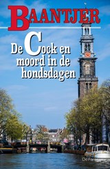 De Cock en de moord in de hondsdagen - A.C. Baantjer - 9789026122613