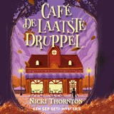 Café De laatste druppel - Nicki Thornton - 9789026168987