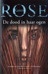 De dood in haar ogen - Karen Rose - 9789026171086