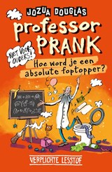 Professor Prank - Jozua Douglas ; Geert Gratama - 9789026171185