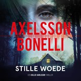 Stille woede - Ida Axelsson ; Åsa Bonelli - 9789026173295