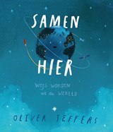 Samen hier - Oliver Jeffers - 9789026178887