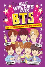 Alle weetjes over BTS - Catherine Saunders - 9789026182839