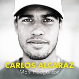 Carlos Alcaraz - Mark Hodgkinson - 9789026183348