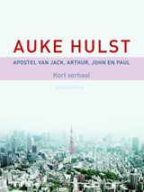Apostel van Jack, Arthur, John en Paul | Auke Hulst | 