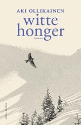 Witte honger | Aki Ollikainen | 
