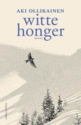 Witte honger - Aki Ollikainen - 9789026335846
