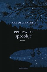 Een zwart sprookje - Aki Ollikainen - 9789026335860