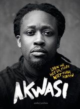 Laten we het er maar niet over hebben - Akwasi - 9789026345623