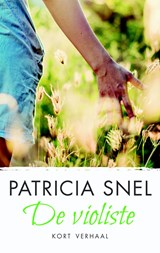 De violiste - Patricia Snel - 9789026346583