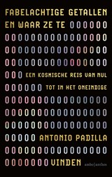 Fabelachtige getallen en waar ze te vinden - Antonio Padilla - 9789026353505