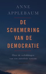 De schemering van de democratie | Anne Applebaum | 