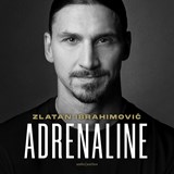 Adrenaline - Zlatan Ibrahimovic - 9789026359743