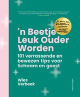 'n Beetje leuk ouder worden - Wies Verbeek - 9789026360091