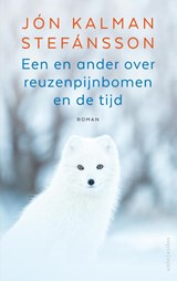 Een en ander over reuzenpijnbomen en de tijd - Jón Kalman Stefánsson - 9789026363573