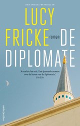 De diplomate - Lucy Fricke - 9789026364532