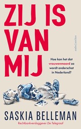 Zij is van mij - Saskia Belleman - 9789026370236