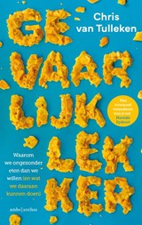 Gevaarlijk lekker - Chris van Tulleken - 9789026371134