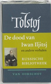 De dood van Iwan Iljitsj e.a. - Verzamelde werken 2 - Russische Bibliotheek