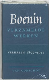 Verzamelde werken 1 Verhalen 1892-1913 | I.A. Boenin | 
