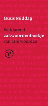 Verklarend zakwoordenboekje van rare woorden - Guus Middag - 9789028213098