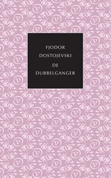 De dubbelganger | Fjodor Dostojevski | 