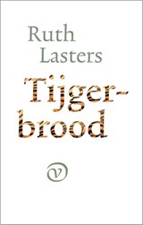 Tijgerbrood - Ruth Lasters - 9789028231030