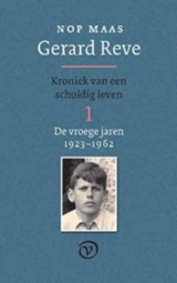 Gerard Reve 1: De vroege jaren (1923-1962) - Nop Maas - 9789028241251