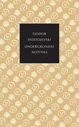 Ondergrondse notities - Fjodor Dostojevski - 9789028251083