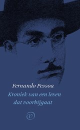 Kroniek van een leven dat voorbijgaat | Fernando Pessoa | 