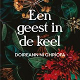 Een geest in de keel - Doireann Ní Ghríofa - 9789028262416
