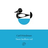Twee koffers vol - Carl Friedman - 9789028262430