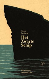 Het zwarte schip - Nicola Pugliese - 9789028269026